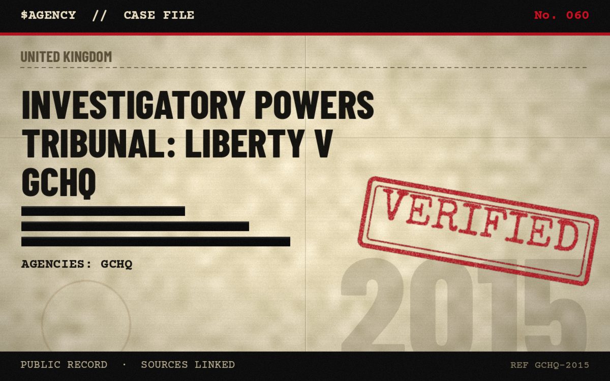 Case file poster: Investigatory Powers Tribunal: Liberty v GCHQ, 2015, tagged Verified