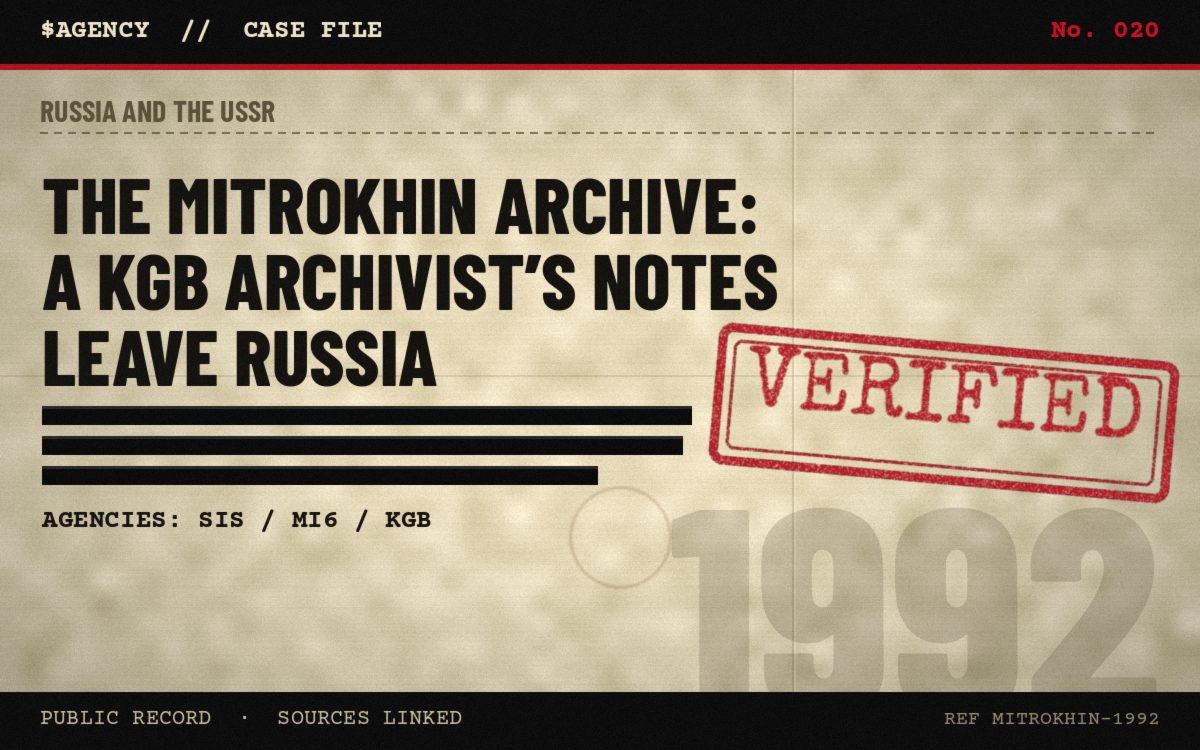 Case file poster: The Mitrokhin Archive: a KGB archivist’s notes leave Russia, 1992, tagged Verified