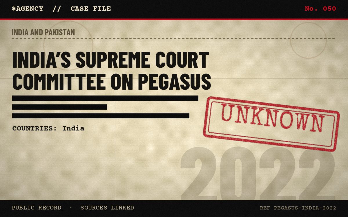 Case file poster: India’s Supreme Court committee on Pegasus, 2022, tagged Unknown